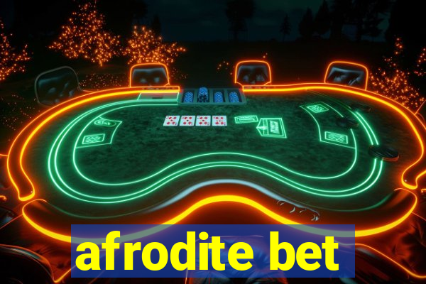 afrodite bet